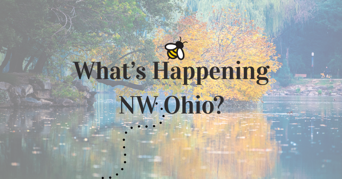 What's Happening in Northwest Ohio